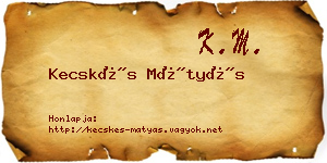Kecskés Mátyás névjegykártya